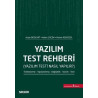 Yazılım Test Rehberi (Yazılım Testi Nasıl Yapılır?)